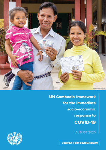 Cover shows the title "UN Cambodia framework for the immediate socio-economic response to COVID-19" over blue background with a image of Cambodian parents and their daughter smiling