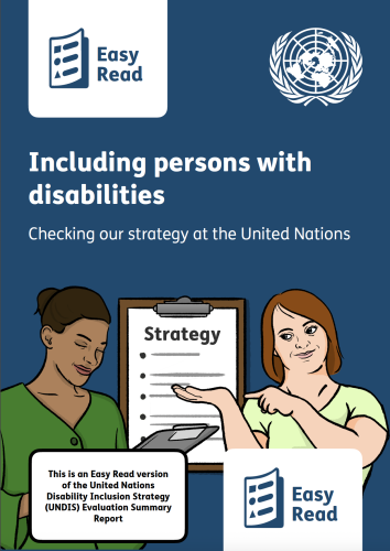 The cover of the Evaluation of the United Nations Disability Inclusion Strategy, Easy Read Version